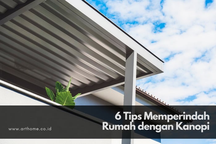 Memperindah Rumah dengan Kanopi Atap Galvalum