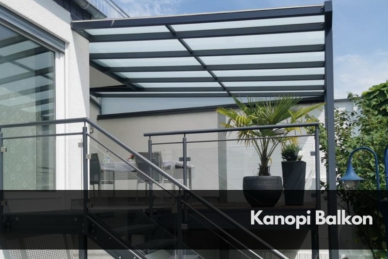 Contoh Kanopi Minimalis Balkon